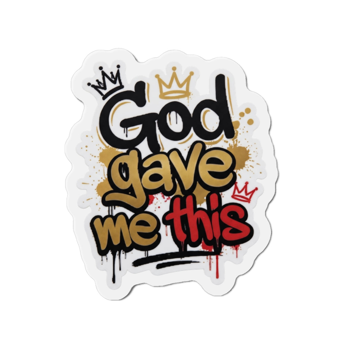 God Gave Me This  Magnet